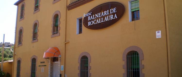 Antic Balneari de Rocallaura - Fonda i Casa de Colònies  