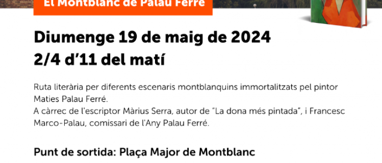 Ruta literària: El Montblanc de Palau Ferré